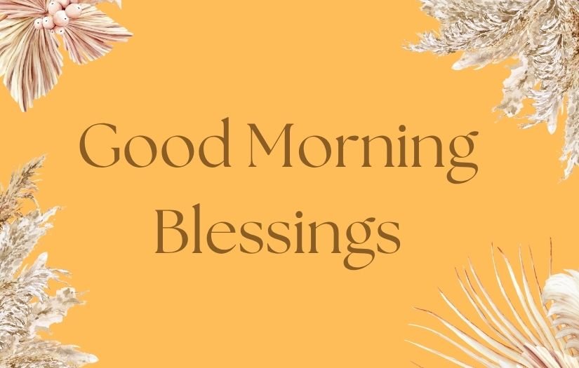 Good Morning Blessings